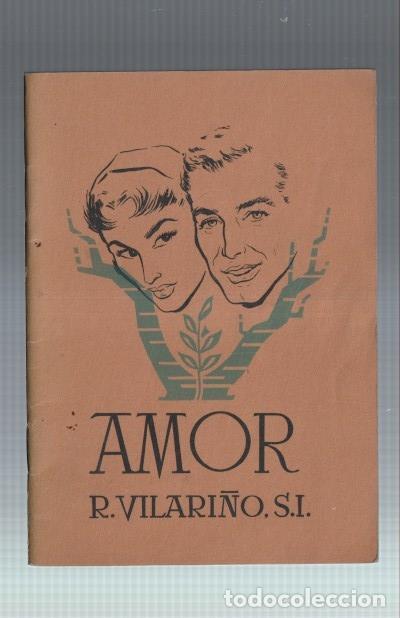 Libri di seconda mano: Amor de caminos de vida - R. Vilarino, S.I.