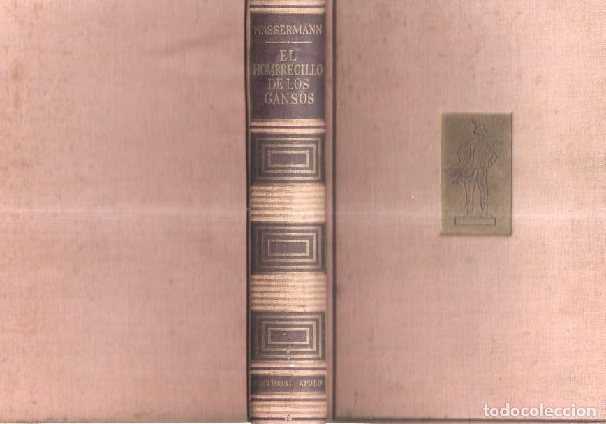 Libros: El hombrecillo de los gansos - Jakob Wassermann - Foto 1