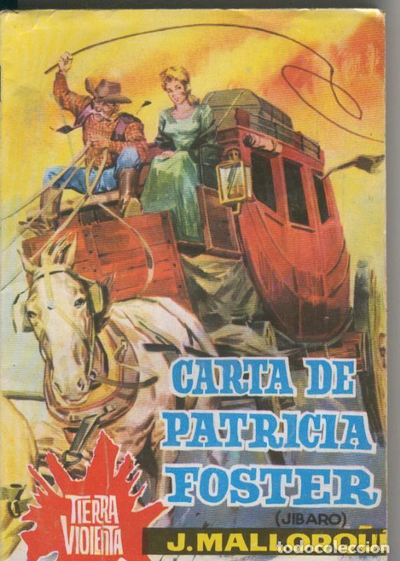 Libri di seconda mano: Tierra violenta numero 11: Carta de Patricia Foster (jibaro) - Jose Mallorqui