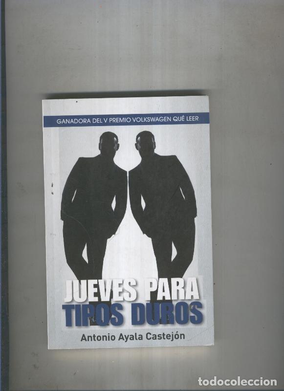 Libros: Jueves para tiros duros - Antonio AYala Castejon - Foto 1