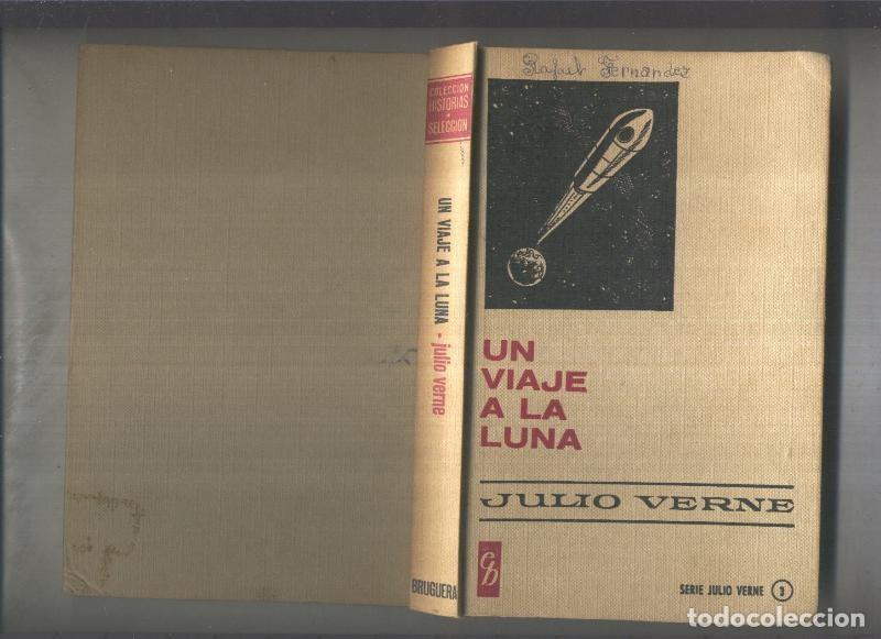 Libri di seconda mano: Historias Seleccion serie Julio Verne numero 03: Un viaje a la luna - Julio Verne, dibujo: Juan Esca