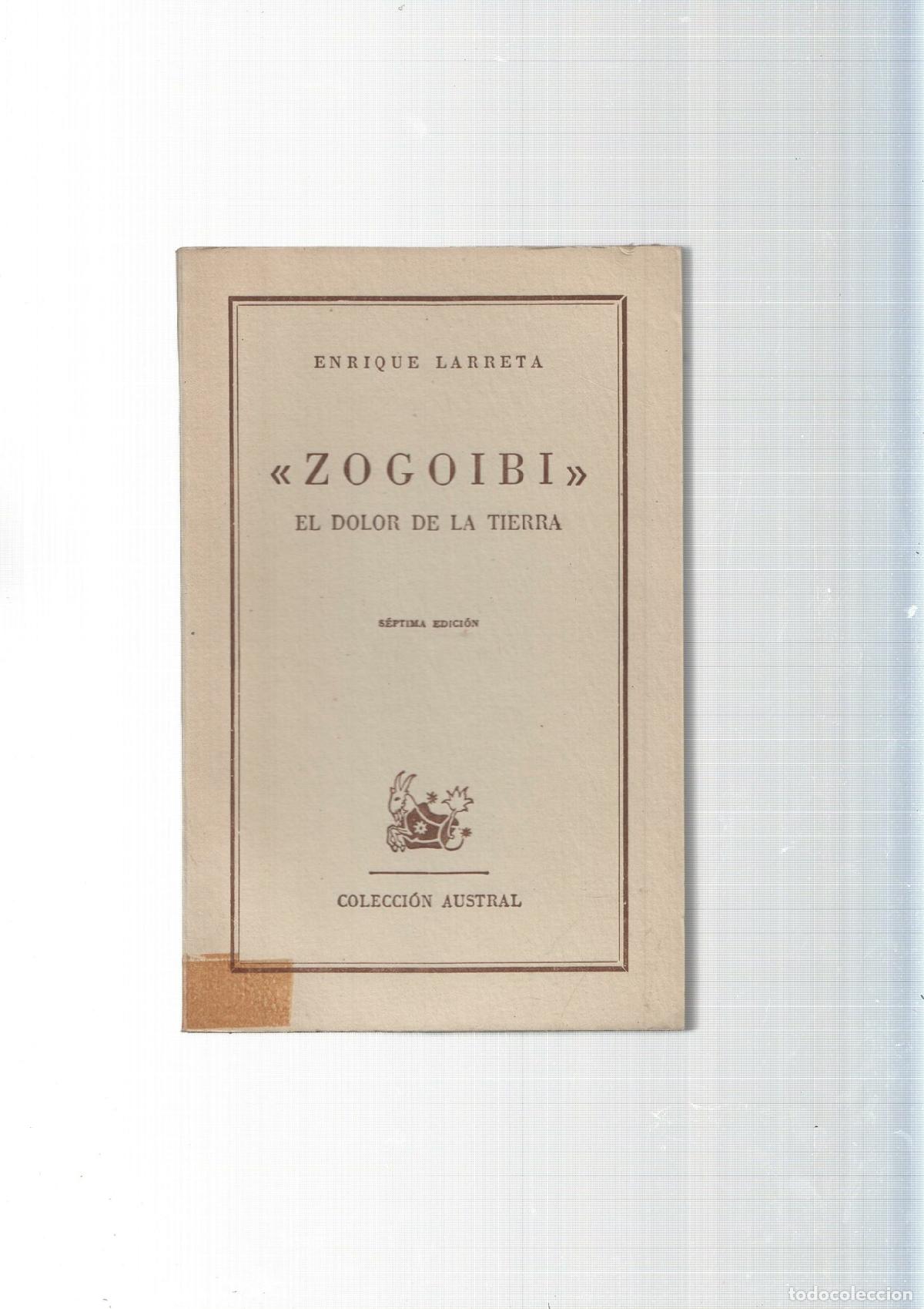 Libros: Coleccion Austral: Zogoibi - Enrique Larreta - Foto 2
