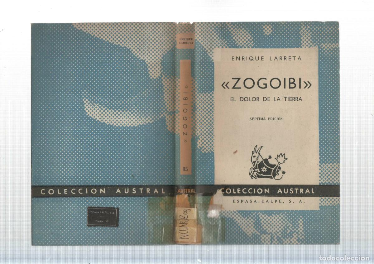 Libros: Coleccion Austral: Zogoibi - Enrique Larreta - Foto 1