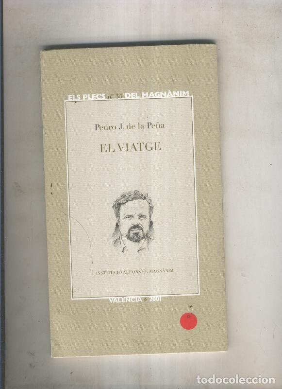 Libros: El viatge - Pedro J. de la Pe&ntilde;a - Foto 1