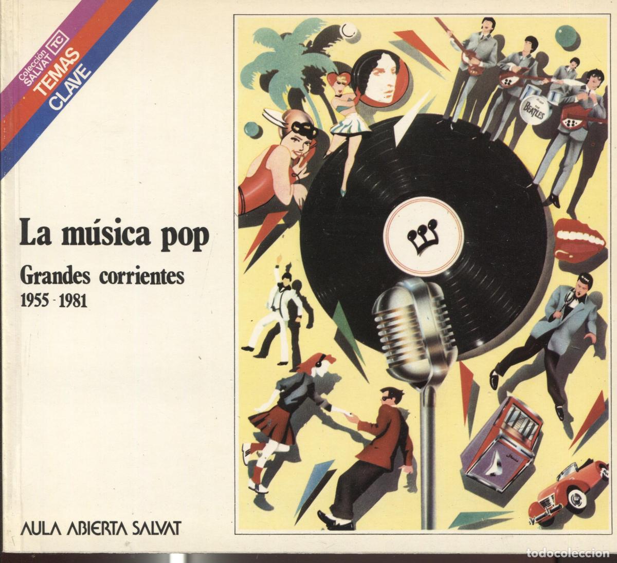 Libri di seconda mano: Temas Clave numero 045: La musica POP (1955-1981) - Jose Ramon Pardo