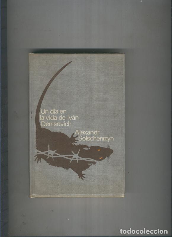 Libri di seconda mano: Un dia en la vida de Ivan Denisovich - Alexandr Solschenizyn