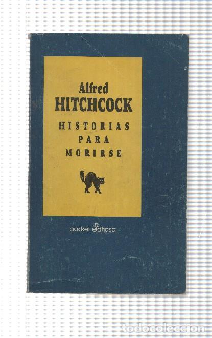Libros: Coleccion Pocket: Historias para morirse - Alfred Hitchcock