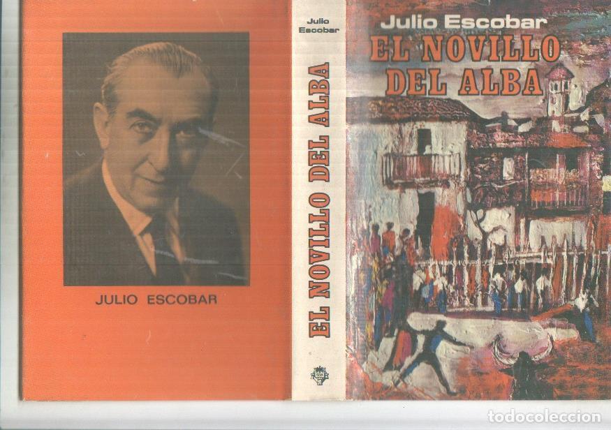B&uuml;cher: El novillo del alba - Julio Escobar
