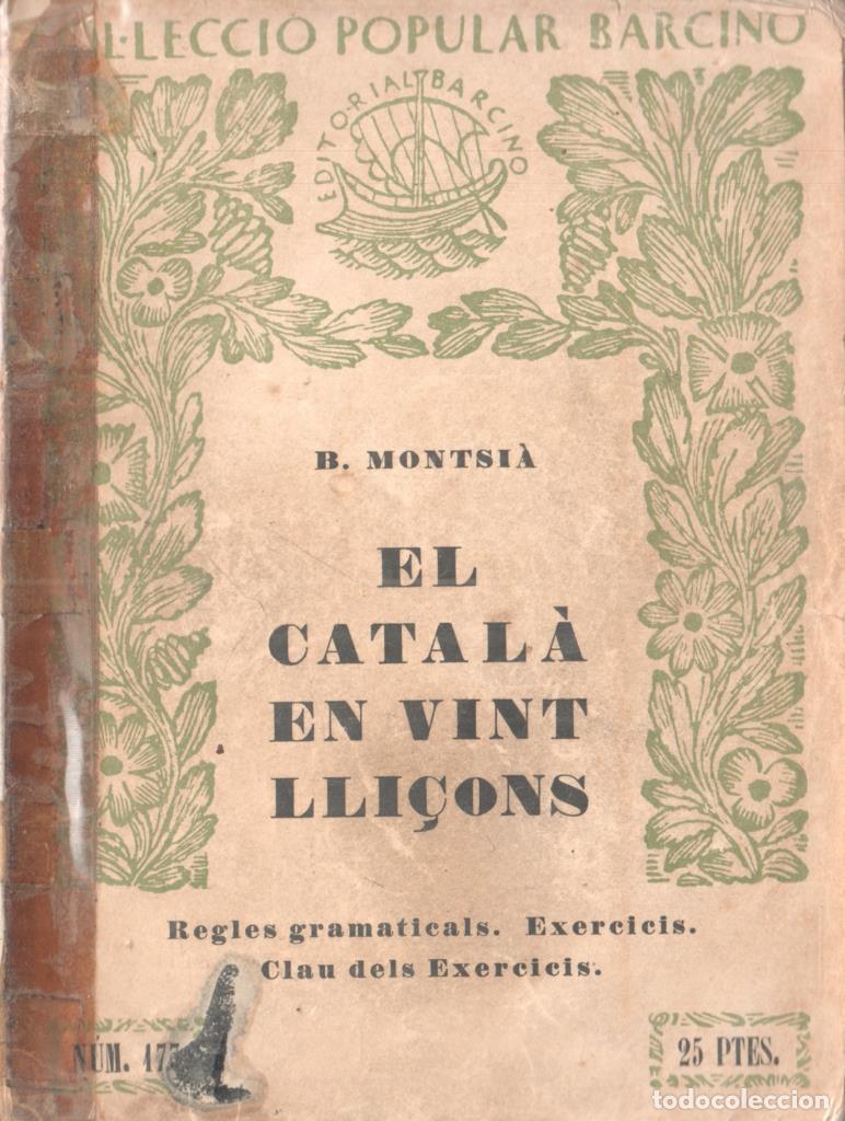 Libri di seconda mano: Popular Barcino: El catala en cint lli&ccedil;ons - Bernat Montsia