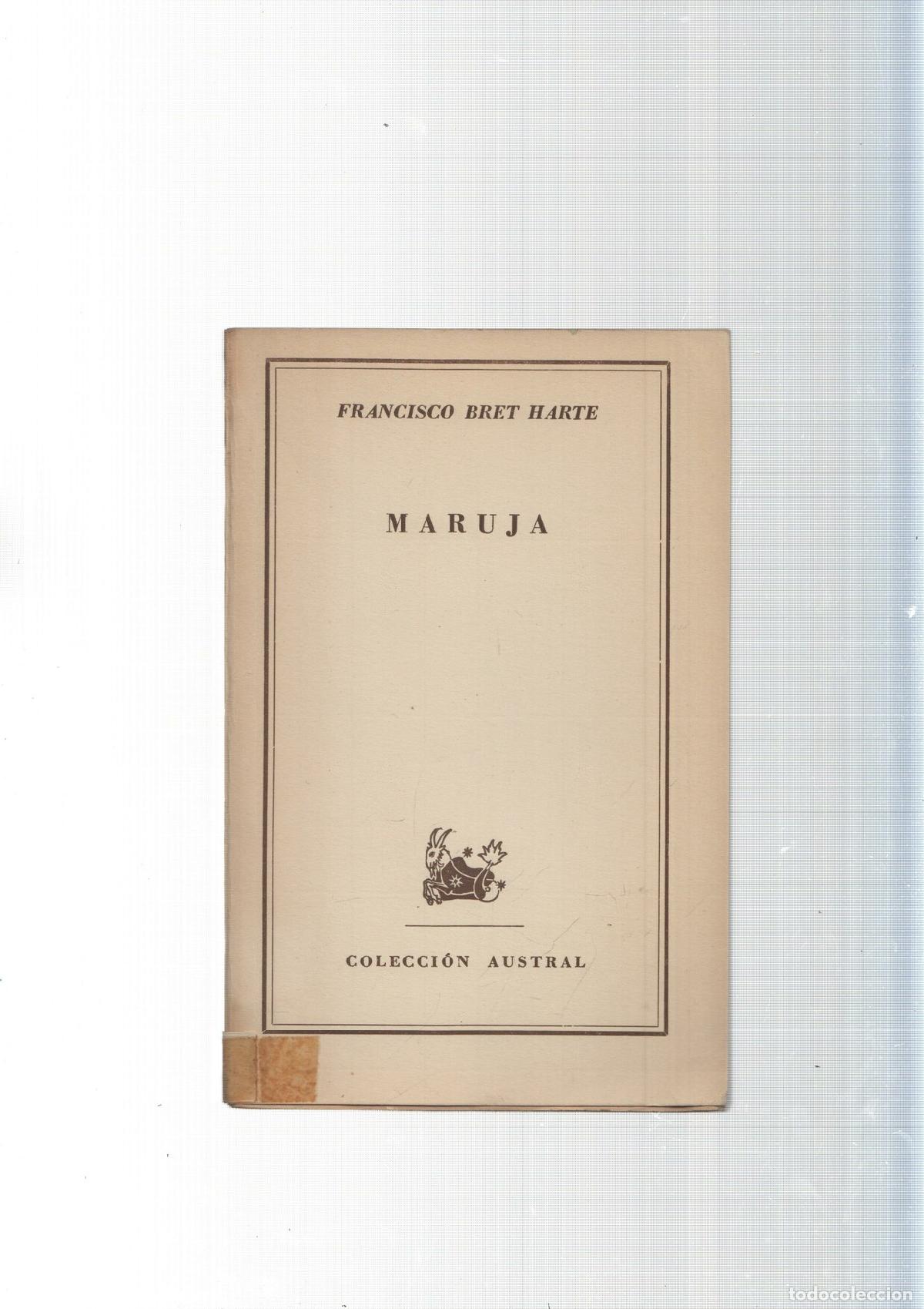 Libros: Coleccion Austral: Maruja - Francisco Bret Harte - Foto 2