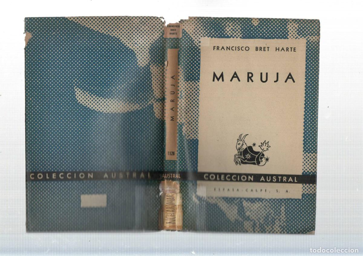 Libri di seconda mano: Coleccion Austral: Maruja - Francisco Bret Harte