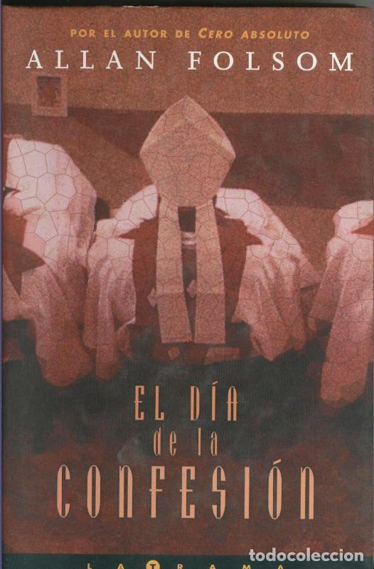 Libros: El dia de la confesion - Allan Folsom - Foto 1
