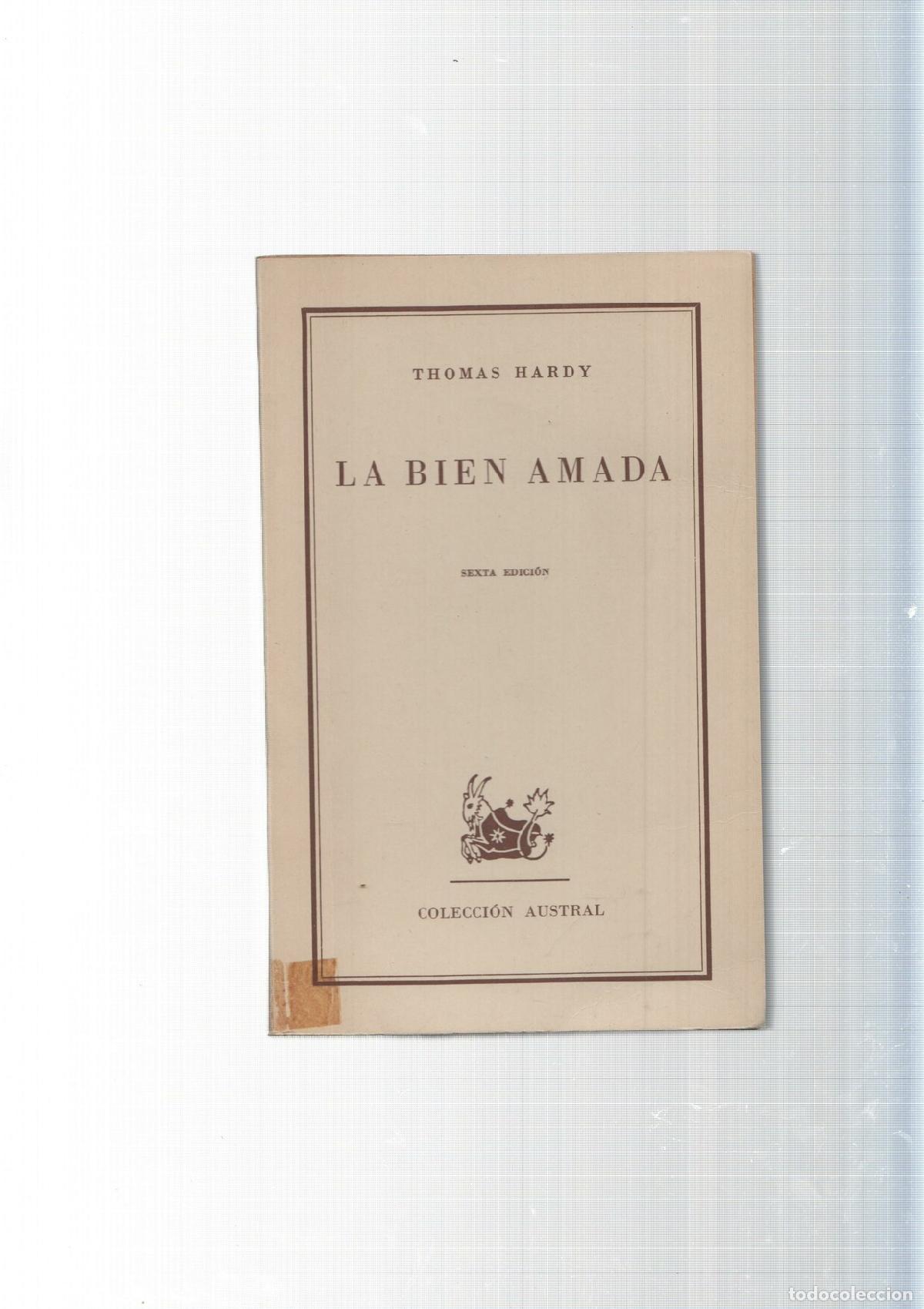 Libros: Coleccion Austral: La bien amada - Thomas Hardy - Foto 2