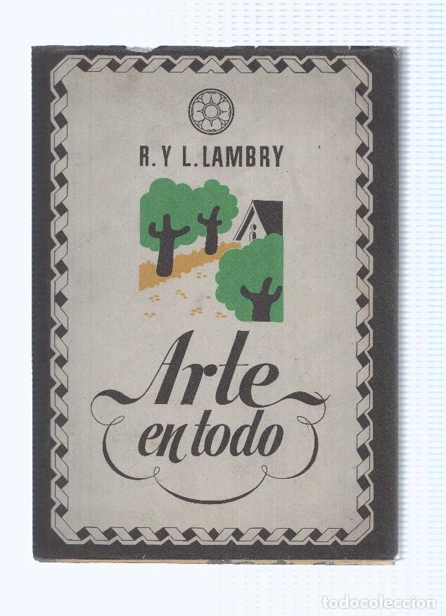 Libri di seconda mano: Arte en todo - R. y L. Lambry