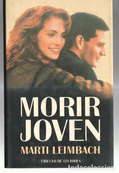 Libros: Morir Joven - Marti Leimbach - Foto 1