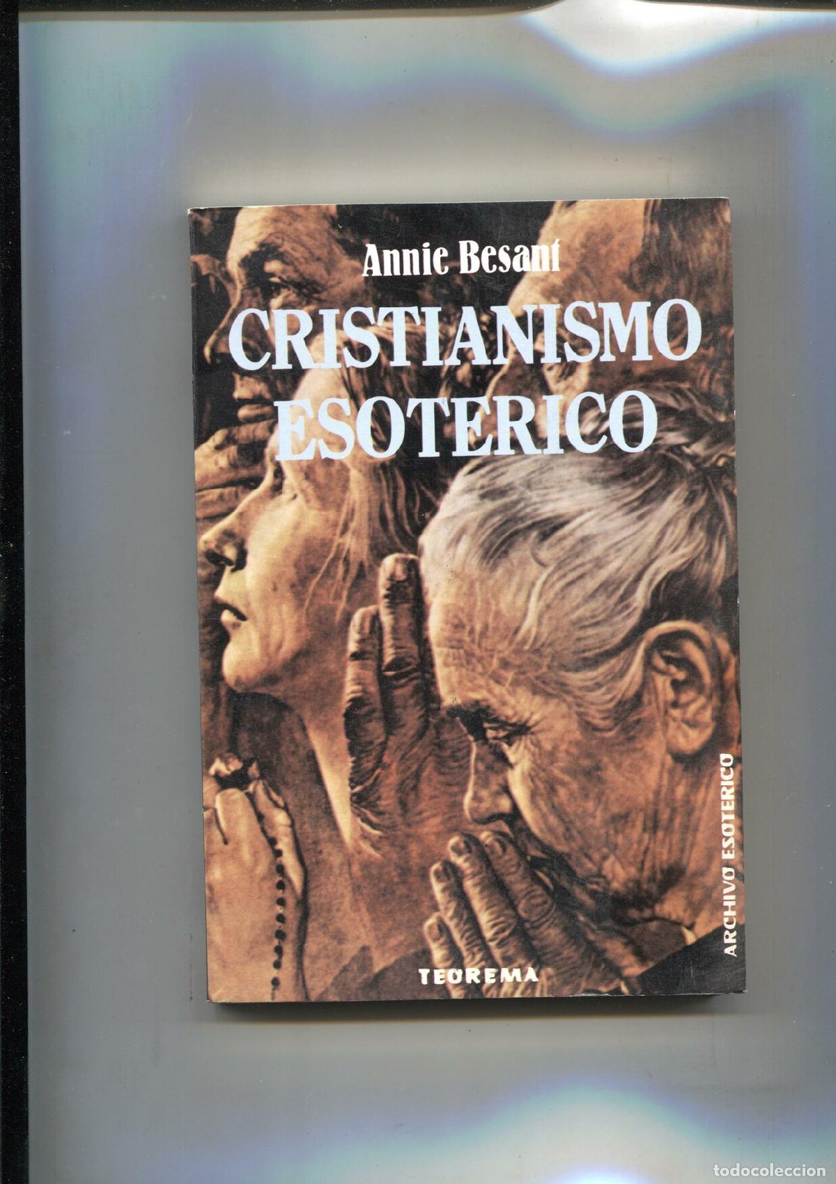 Libri di seconda mano: Cristianismo esoterico o los misterios menores - Annie Besant