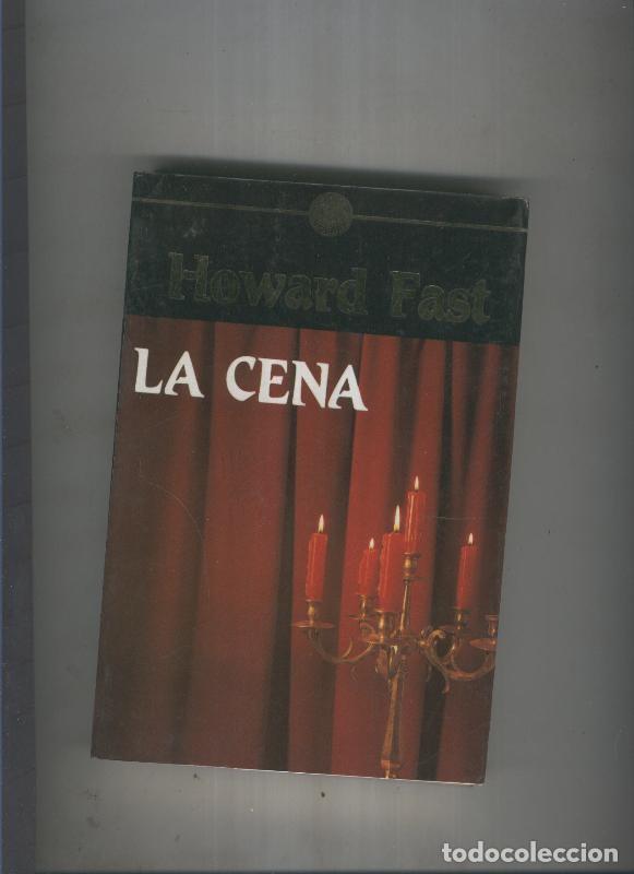 Libros: La cena - Howard Fast - Foto 1