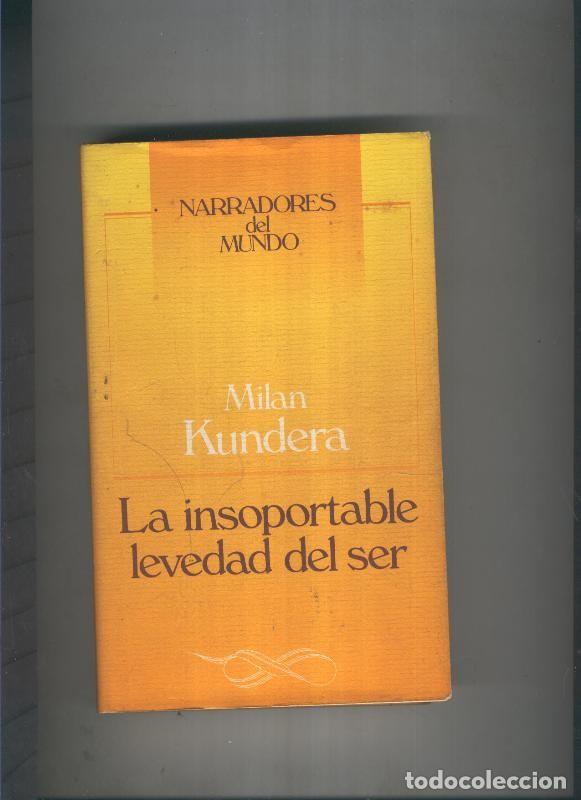 Libros: La insoportable levedad del ser - Milan Kundera - Foto 1