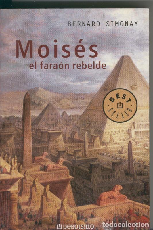 Libros: Moises, el faraon rebelde - Bernard Simonay - Foto 1
