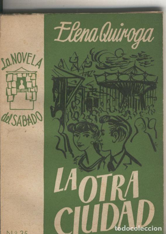 Libros: La novela del sabado numero 35: La otra ciudad - Elena Quiroga