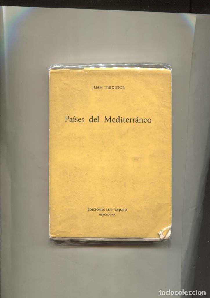 Libri di seconda mano: Paises del Mediterraneo - Juan Teixidor