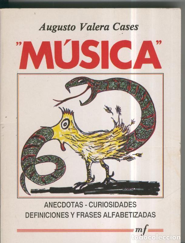 Libri di seconda mano: Musica, anecdotas, curiosidades, definiciones y frases alfabetizadas - Augusto Valera Cases