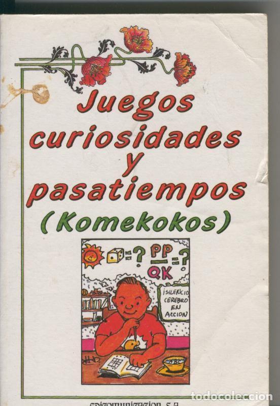 B&uuml;cher: Juegos curiosidades y pasatiempos ( comekokos ) - Tony Ramirez