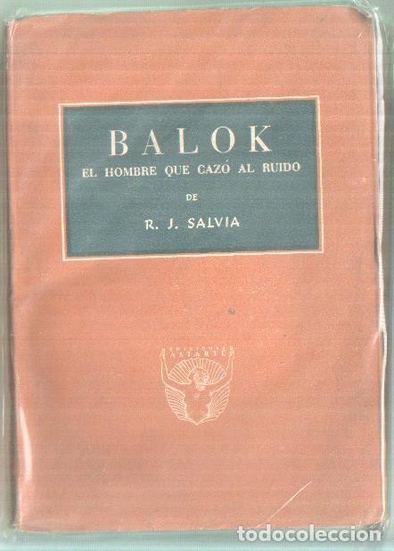 Libros: Balok El hombre que cazo al ruido - R.J. Salvia