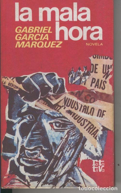 B&uuml;cher: Rotativa: La mala hora - Gabriel Garcia Marquez