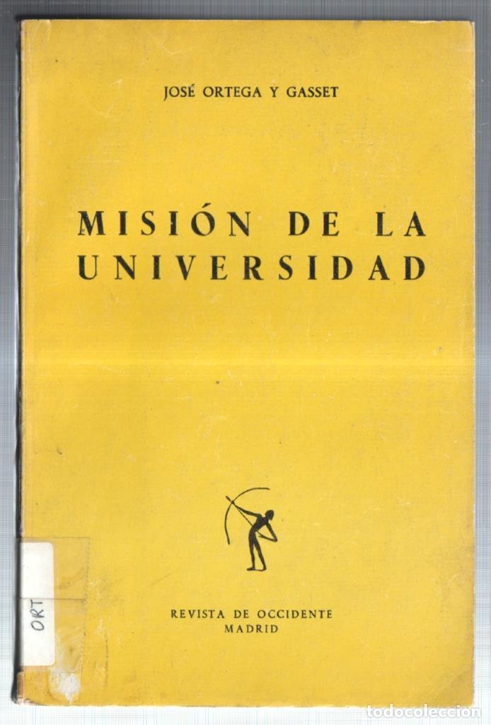 Libros: Mision de la universidad - Jose Ortega y Gasset