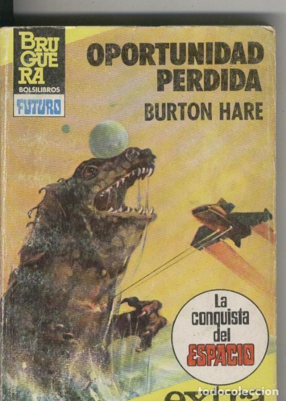 Libros: La Conquista del espacio extra numero 26: Oportunidad perdida - Burton Hare