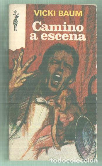 Libros: Camino a escena - Vicki Baum - Foto 1