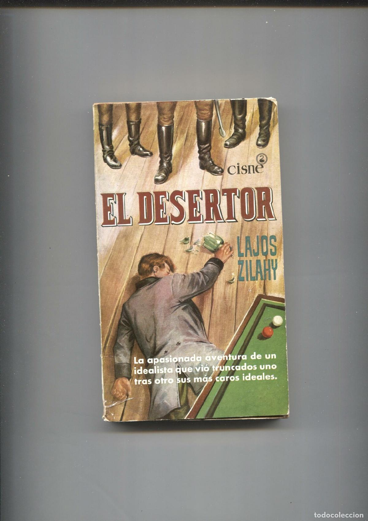 books: Coleccion Cisne numero 15: El Desertor - Lajos Zilahy