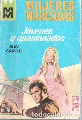 B&uuml;cher: Mujeres Marcadas numero 312: Jovenes y apasionados - May Carre