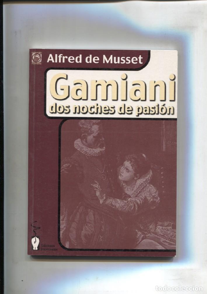Libros: Gamiani, dos noches de pasion - Alfred de Musset - Foto 1