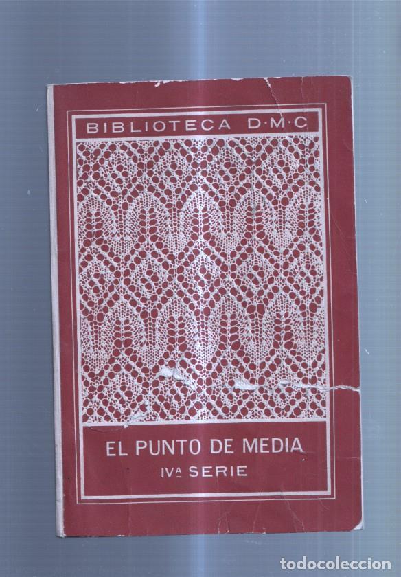 Libros: El punto de media IV serie - varios - Foto 1