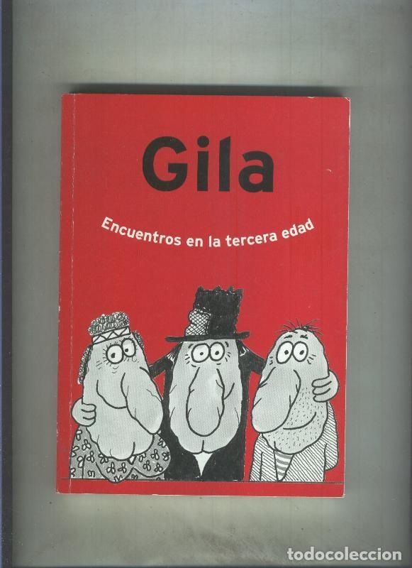 Libros: Encuentros en la tercera edad - Gila - Foto 1