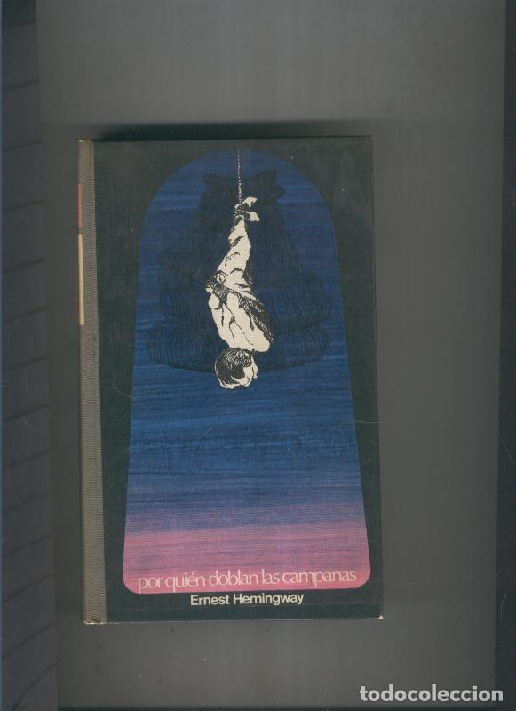 Libros: Por quien doblan las campanas - Ernest Hemingway - Foto 1