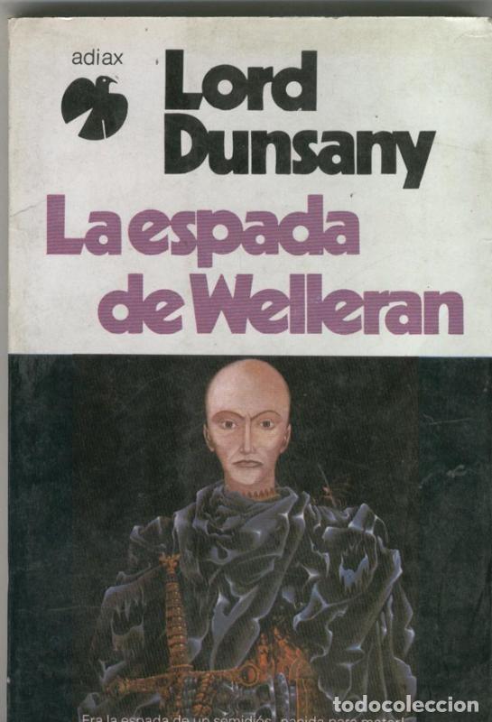 Libros: La espada de Welleran - Lord Dunsany - Foto 1
