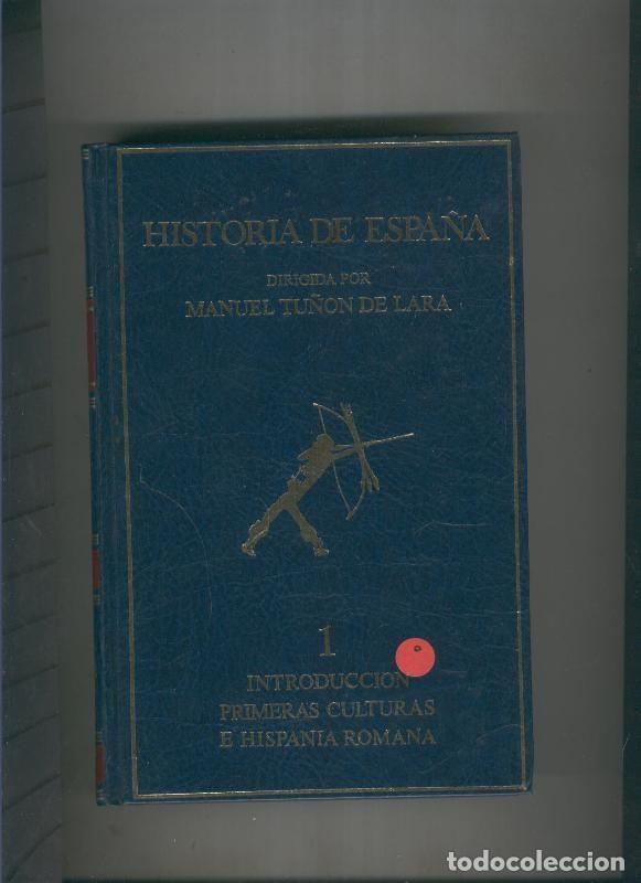 B&uuml;cher: Historia de Espa&ntilde;a I: Introduccion primeras culturas e Hispania - Varios