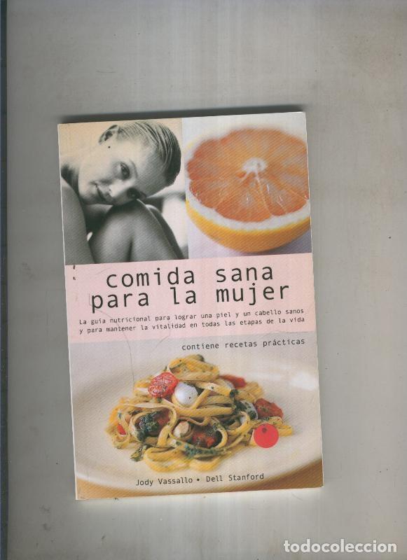 Libri di seconda mano: Comida sana para la mujer - Jody Vassallo, Dell Stanford
