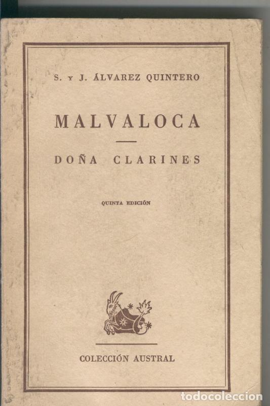 Libros: Malvaloca - Do&ntilde;a Clarines - S. y J. Alvarez Quintero