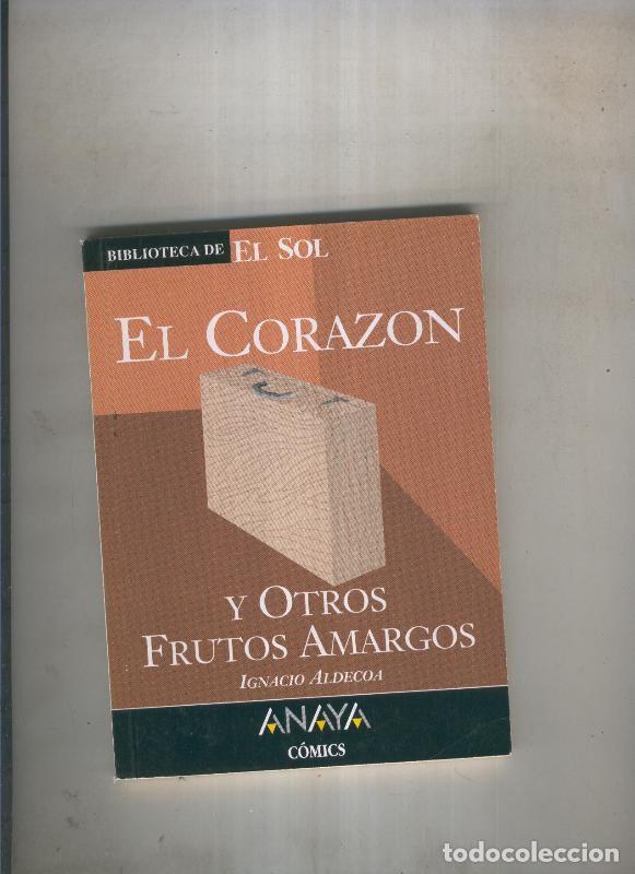 Libros: El corazon y otros frutos amargos - Ignacio Aldecoa - Foto 1