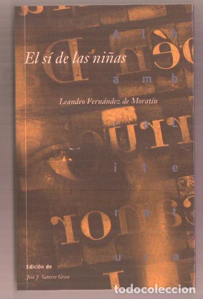 Libros: El si de las ni&ntilde;as - Leandro Fernandez de Moratin - Foto 1