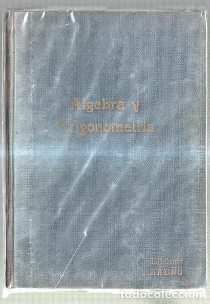Libros: Algebra y trigonometria - varios - Foto 1