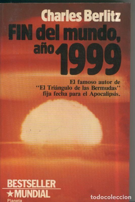 Libros: Fin del mundo a&ntilde;o 1999 - Charles Berlitz - Foto 1
