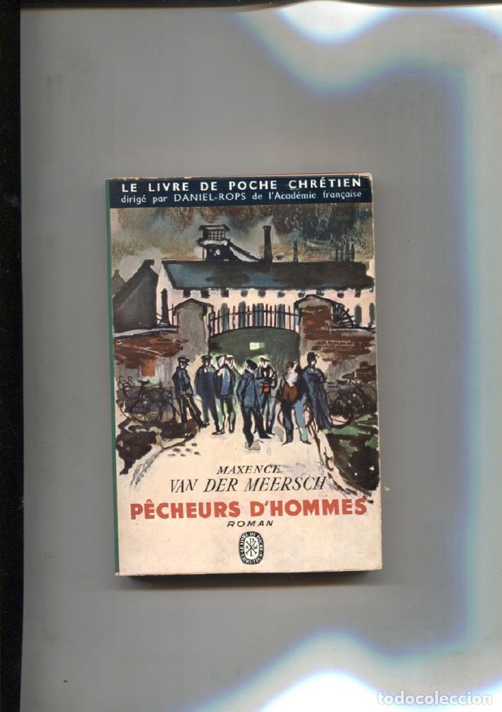 Libri di seconda mano: Le livre de Poche Chretien Pecheurs d hommes - Maxence Van der Meersch