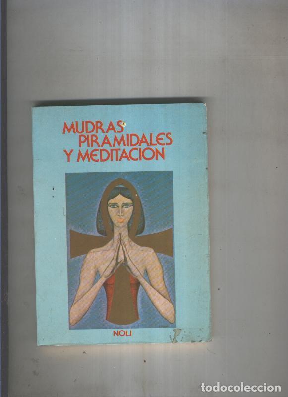 B&uuml;cher: Mudras piramidales y meditacion - Noli
