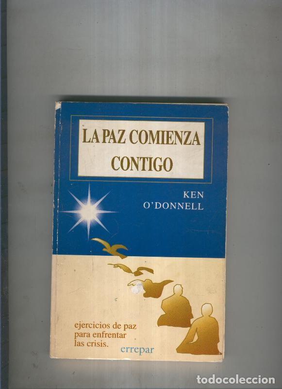 Libros: La paz comienza contigo - Ken O Donnell