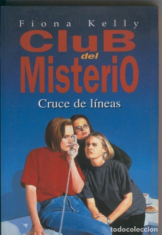 B&uuml;cher: Club del Misterio numero 10: Cruce de lineas - Fiona Kelly